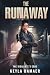 The Runaway (The Vigilante'...