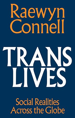 Trans Lives: Social Realities Across the Globe (Paperback)