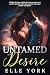 Untamed Desire by Elle York