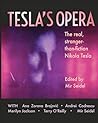 Tesla's Opera by Mir Seidel