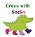 Crocs with Socks