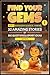 Find Your Gems: Book 1 - In...