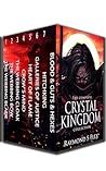 The Complete Crystal Kingdom Collection: Eight-Book Epic Fantasy Adventure Series Boxset