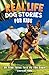 Real Life Dog Stories for Kids by Seraphina Fable