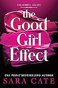 The Good Girl Effect
