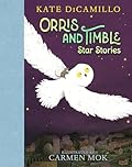 Orris and Timble: Star Stories