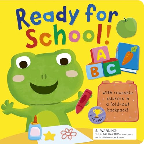 Ready for School!: With reusable stickers in a fold-out school bag! (Board Book)