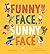 Funny Face, Sunny Face