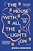 The House With All The Lights On by Jessica Kirkness