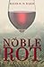 Noble Rot: A Case of Sour G...