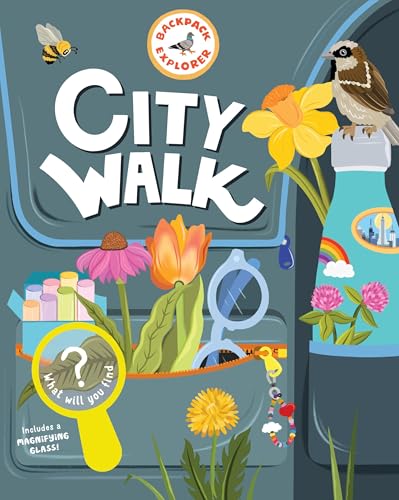 Backpack Explorer: City Walk: What Will You Find? (Hardcover)