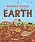 Wonder World: Earth: The Na...