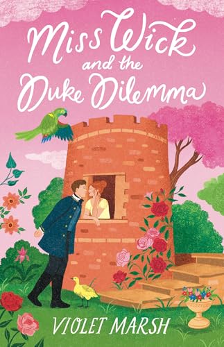 Miss Wick and the Duke Dilemma (Paperback)