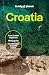 Lonely Planet Croatia: 2026 - 2027 Travel Guide | Plan the Trip of a Lifetime | Detailed Itineraries & Maps | Insider Tips | Covers Dubrovnik, Split, Zagreb, Kvarner and more