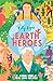 Earth Heroes by Lily Dyu