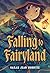 Falling to Fairyland
