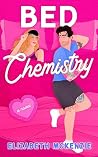 Bed Chemistry: A ...