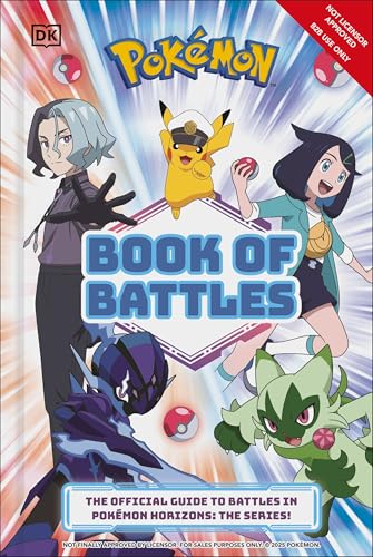 Pokémon Book of Battles: The Official Guide to Battles in Pokémon Horizons The Series (Hardcover)