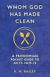 Book cover for Whom God Has Made Clean: A Pronomian Pocket Guide to Acts 10:9–15 (Pronomian Pocket Guides)