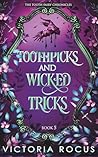 Toothpicks and Wicked Tricks (The Tooth Fairy Chronicles) Toothpicks and Wicked Tricks (The Tooth Fairy Chronicles)