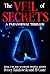 The Veil of Secrets