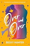 Over and Over by Becky Hunter
