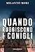 Quando ruggiscono i conigli (Mousey & Bunny Vol. 2) (Italian Edition)