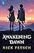 Awakening Dawn