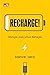 Recharge! by Hidayatul Taufik