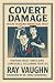 Covert Damage: Healing the ...
