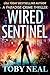 Wired Sentinel by Toby Neal Wired Sentinel by Toby Neal