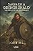 Saga of a Drengr Skald: The...