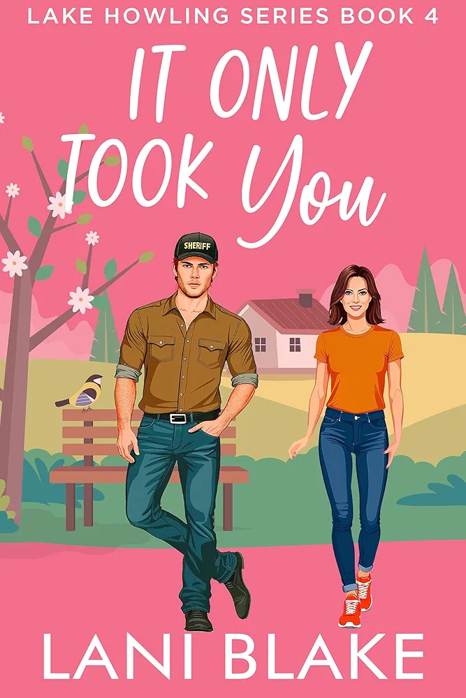 It Only Took You (Lake Howling, #4)