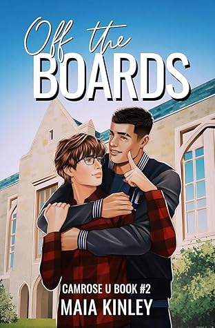 Off the Boards (Camrose U, #2)