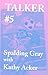 Talker #5: Spalding Gray with Kathy Acker