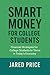 Smart Money for College Students by Jared Price