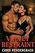 Velvet Restraint by Chris  Pendergrass