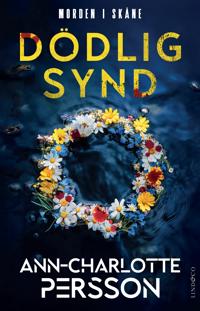 Dödlig synd (Morden i Skåne, #1)