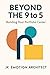 Beyond the 9 to 5: Building...
