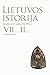 Lietuvos istorija. VII toma...