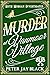 Murder at Vanmoor Village (...