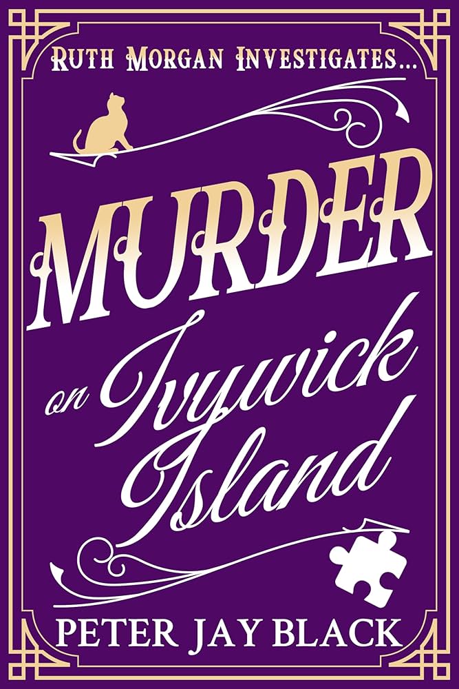 Murder on Ivywick Island (Ruth Morgan Cosy Mysteries #3)
