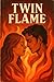 Twin Flame by S.D. Adams