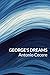 George's Dreams