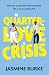 Quarter-Love Crisis
