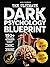 The Ultimate Dark Psychology Blueprint (All-in-1) by Alex Caldwell