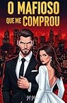 O Mafioso Que Me ...