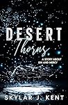 Desert Thorns: A Bold Christian Contemporary Romance (Unconquerable Faith Series Book 2) Book cover for Desert Thorns: A Bold Christian Contemporary Romance (Unconquerable Faith Series Book 2)