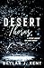 Desert Thorns: A Bold Christian Contemporary Romance (Unconquerable Faith Series Book 2)