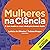 Mulheres na Ciência